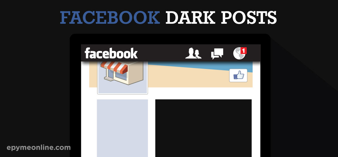 Dark Posts Facebook